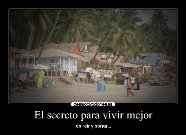 El secreto para vivir mejor -