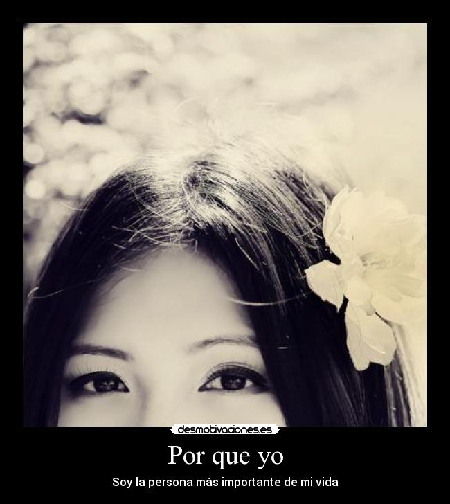 Por que yo -