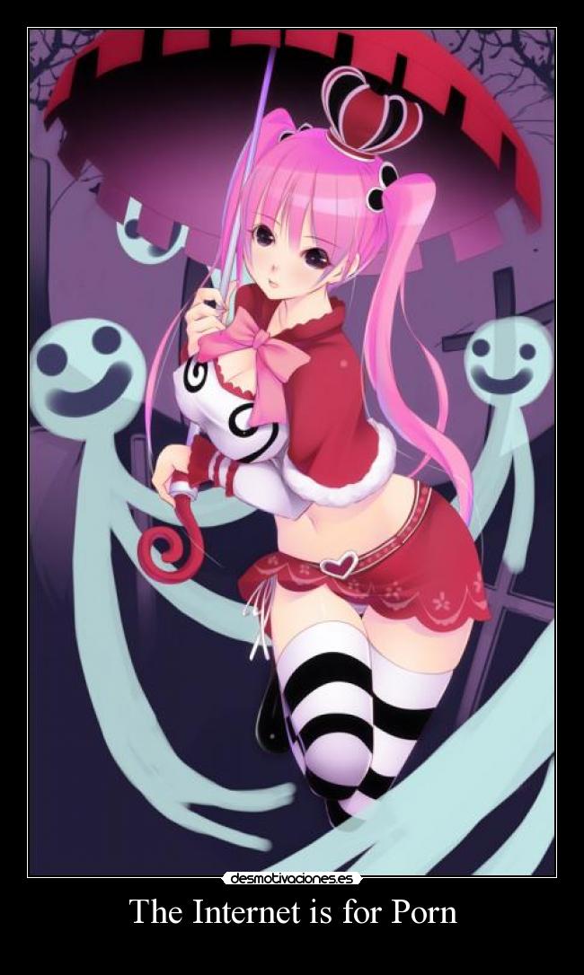 The Internet is for Porn -