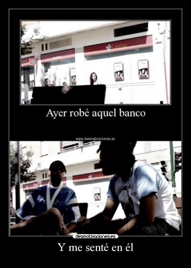 Y me senté en él - 