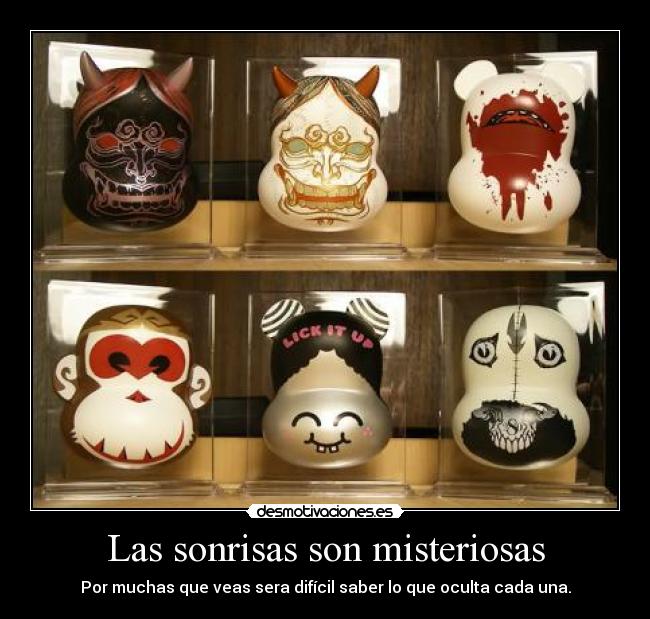 Las sonrisas son misteriosas - 