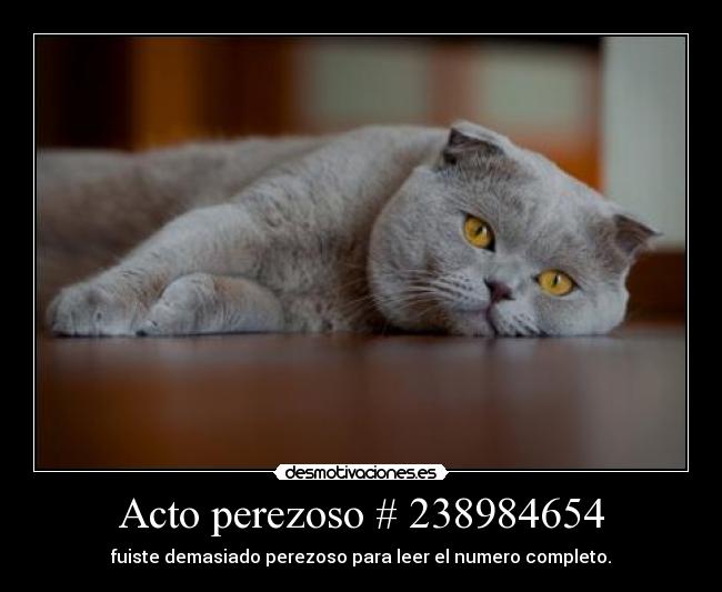 Acto perezoso # 238984654 - 