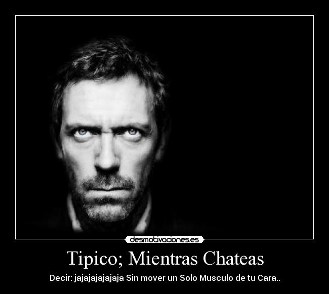 Tipico; Mientras Chateas -