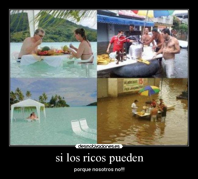 si los ricos pueden - 