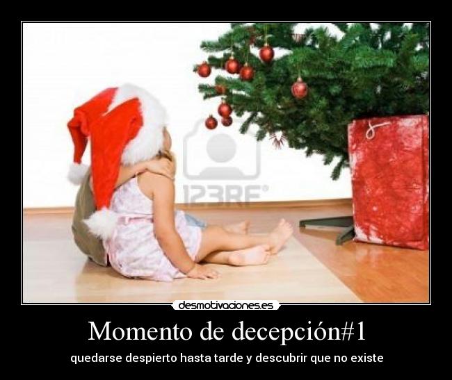 Momento de decepción#1 - quedarse despierto hasta tarde y descubrir que no existe