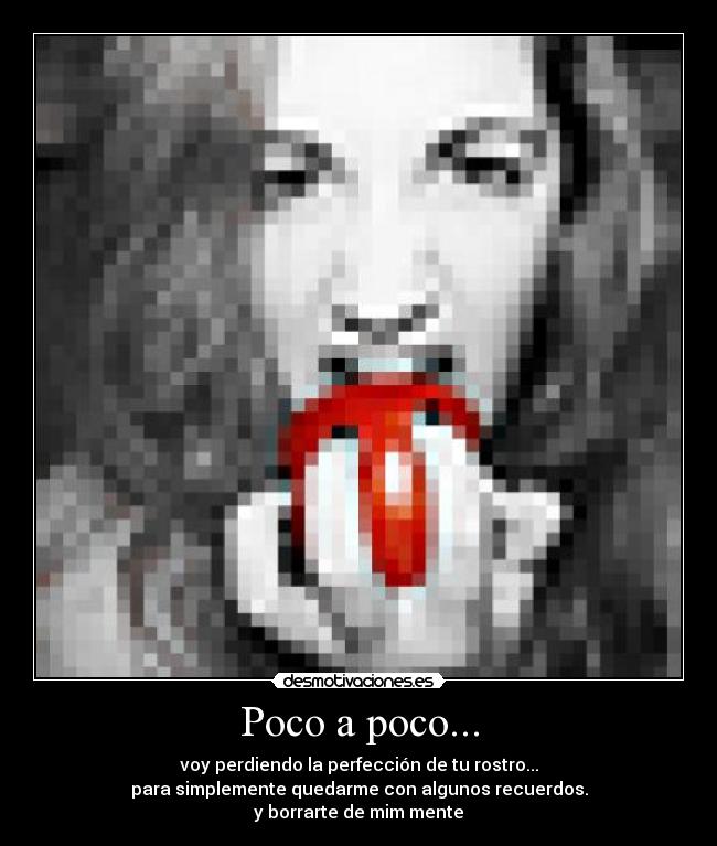 carteles borrarte mente desmotivaciones