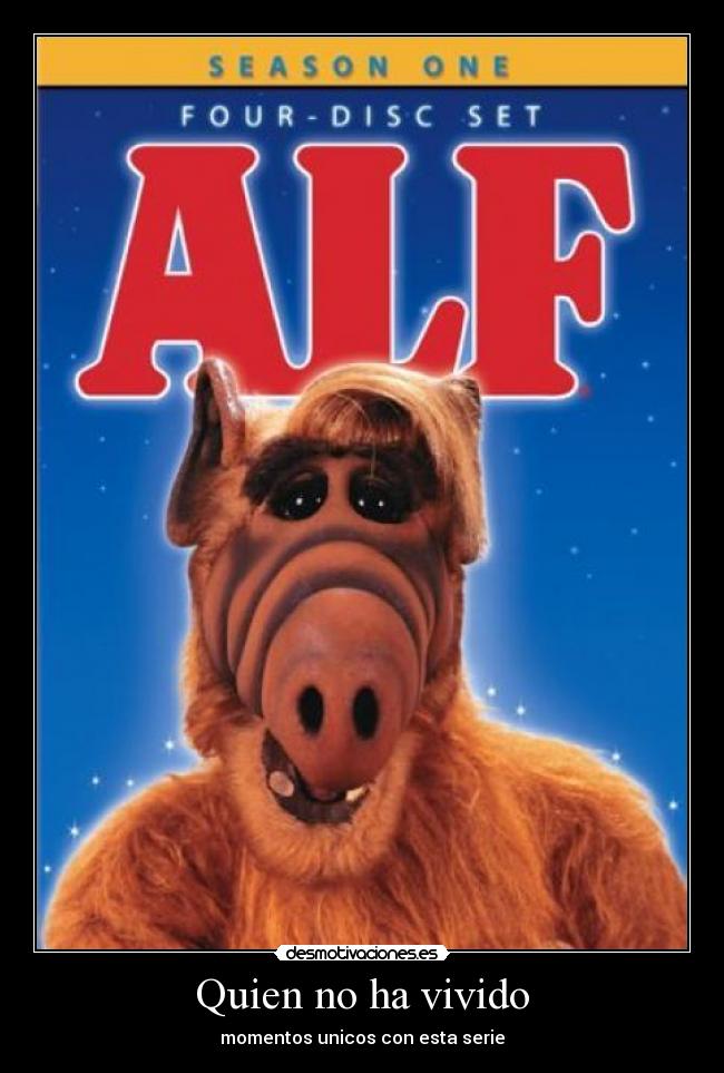 Quien no ha vivido - momentos unicos con esta serie