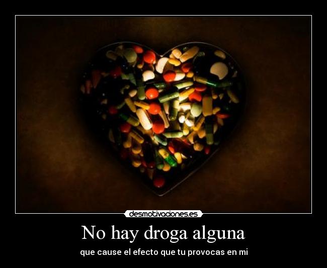 No hay droga alguna -