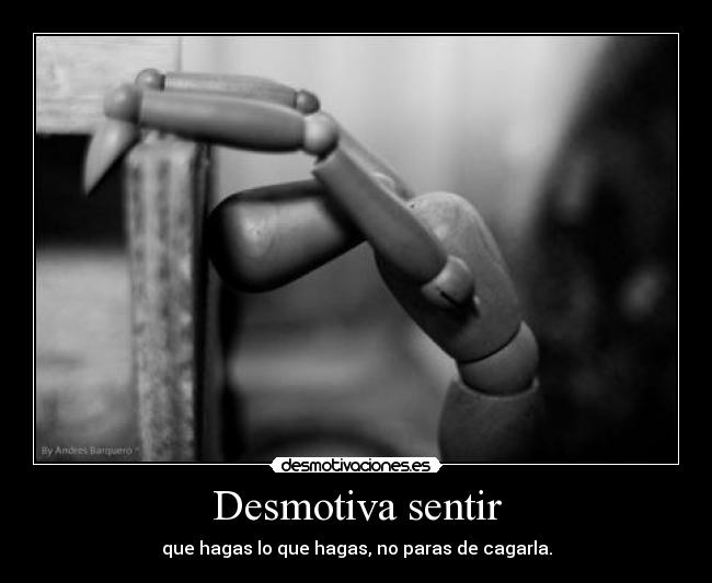 carteles every step that take another mistake you desmotivaciones