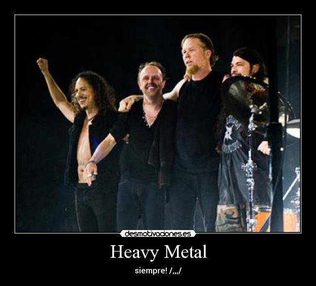 Heavy Metal -