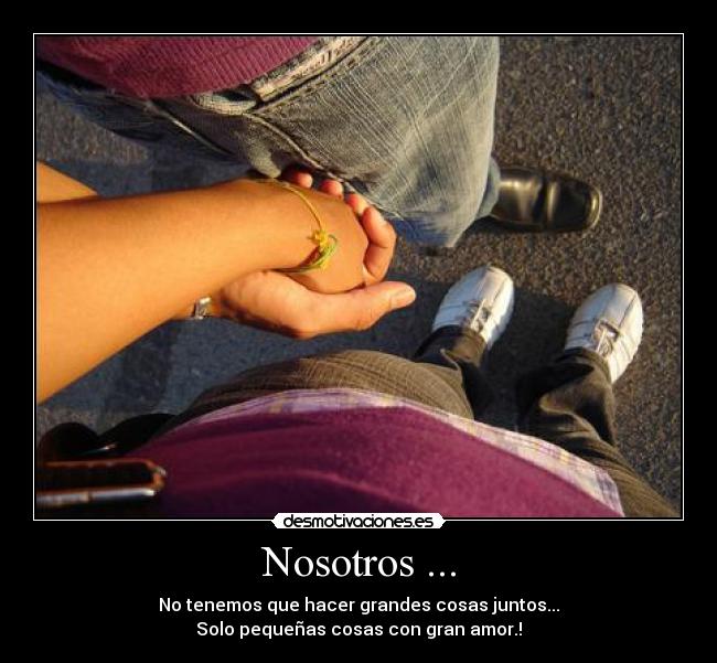Nosotros ... -