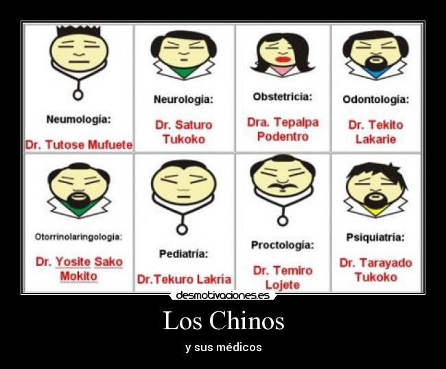 Los Chinos - y sus médicos