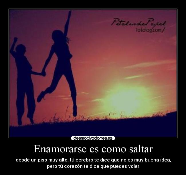 Enamorarse es como saltar - 