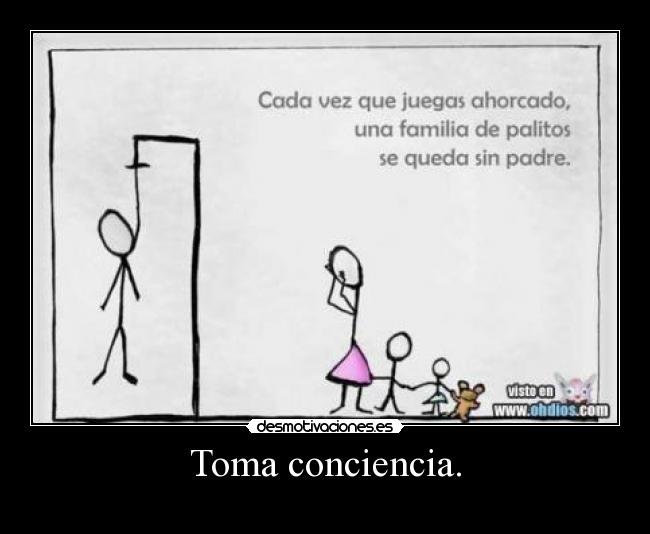 Toma conciencia. - 