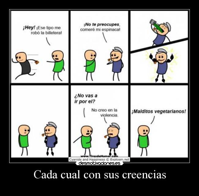 Cada cual con sus creencias -