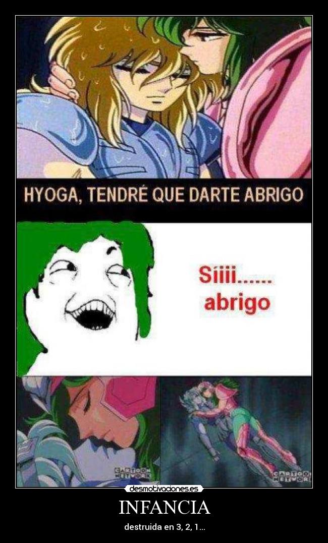 INFANCIA - destruida en 3, 2, 1...