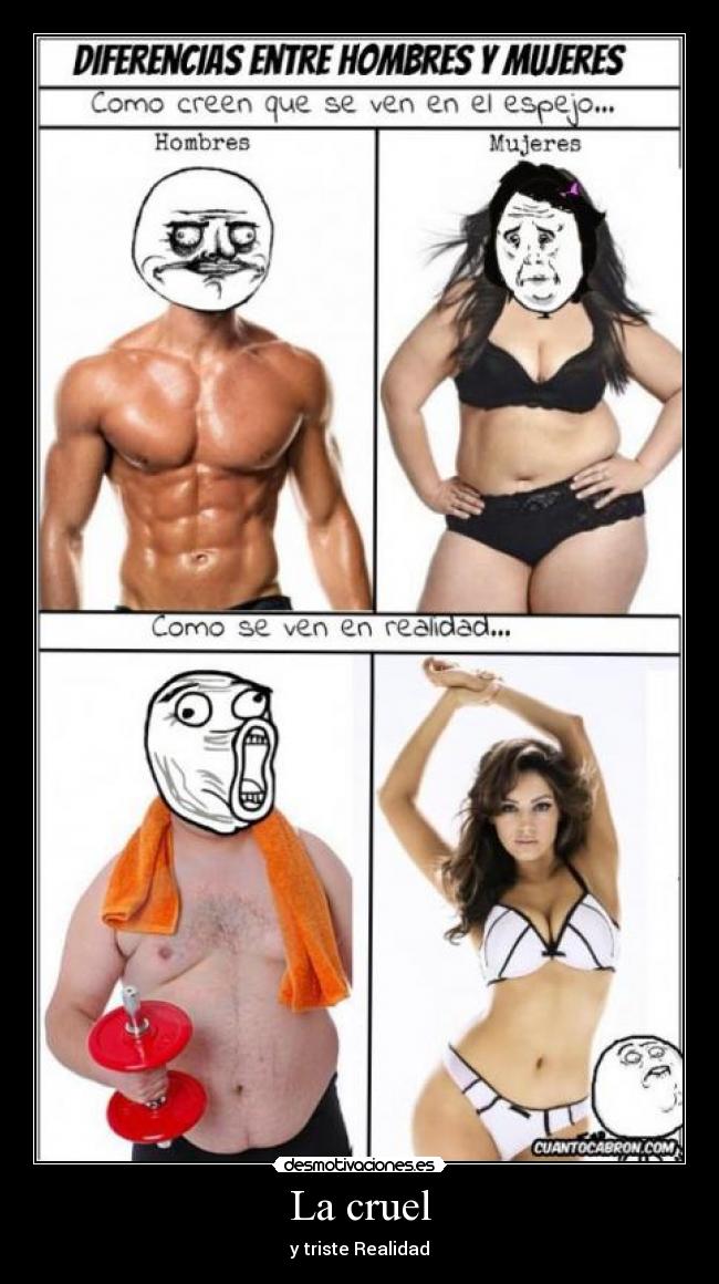 La cruel - y triste Realidad