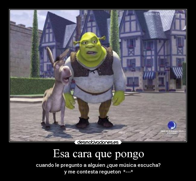 Esa cara que pongo - 
