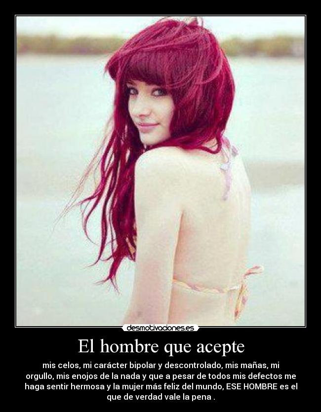 El hombre que acepte -
