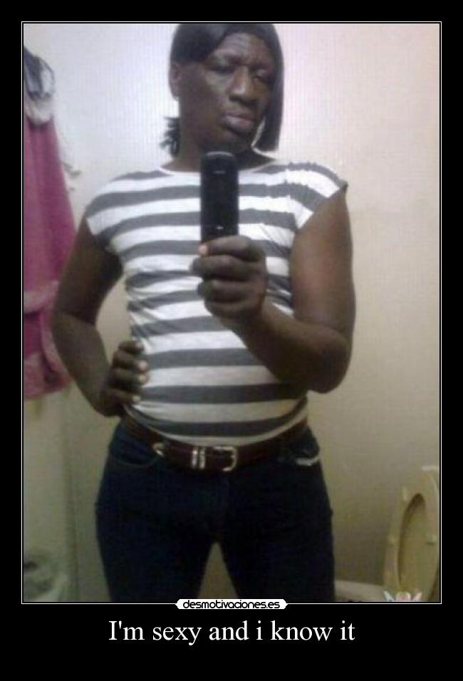 Im sexy and i know it -