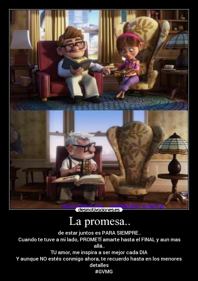 La promesa.. - de estar juntos es PARA SIEMPRE..
Cuando te tuve a mi lado, PROMETÍ amarte hasta el FINAL y aun mas allá..
TU amor, me inspira a ser mejor cada DIA♥
Y aunque NO estés conmigo ahora, te recuerdo hasta en los menores detalles♥
#GVMG