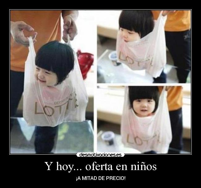 Y hoy... oferta en niños -