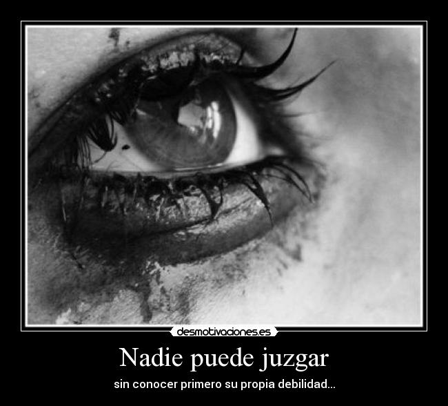 Nadie puede juzgar -