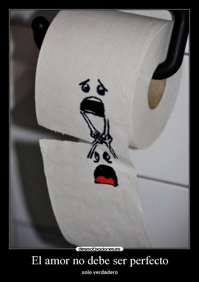 El amor no debe ser perfecto -