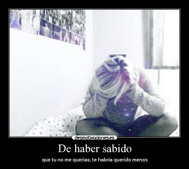 De haber sabido - 