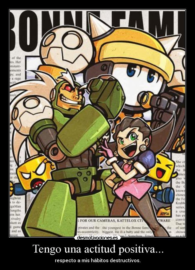 Tengo una actitud positiva... - respecto a mis hábitos destructivos.