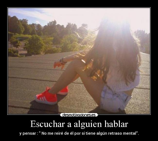 Escuchar a alguien hablar - 