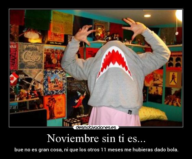 carteles nose que poner asique eehh bueno chau desmotivaciones