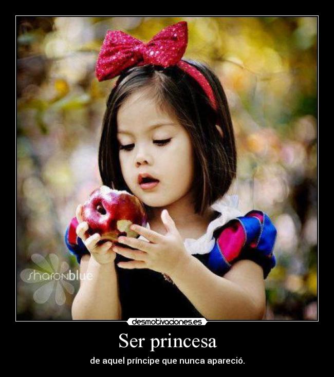 Ser princesa -