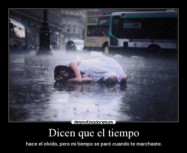 Dicen que el tiempo - 