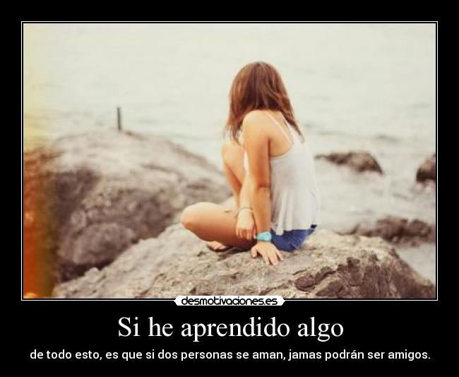 Si he aprendido algo - 
