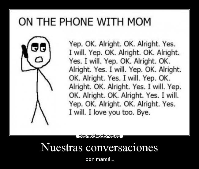 Nuestras conversaciones - con mamá...