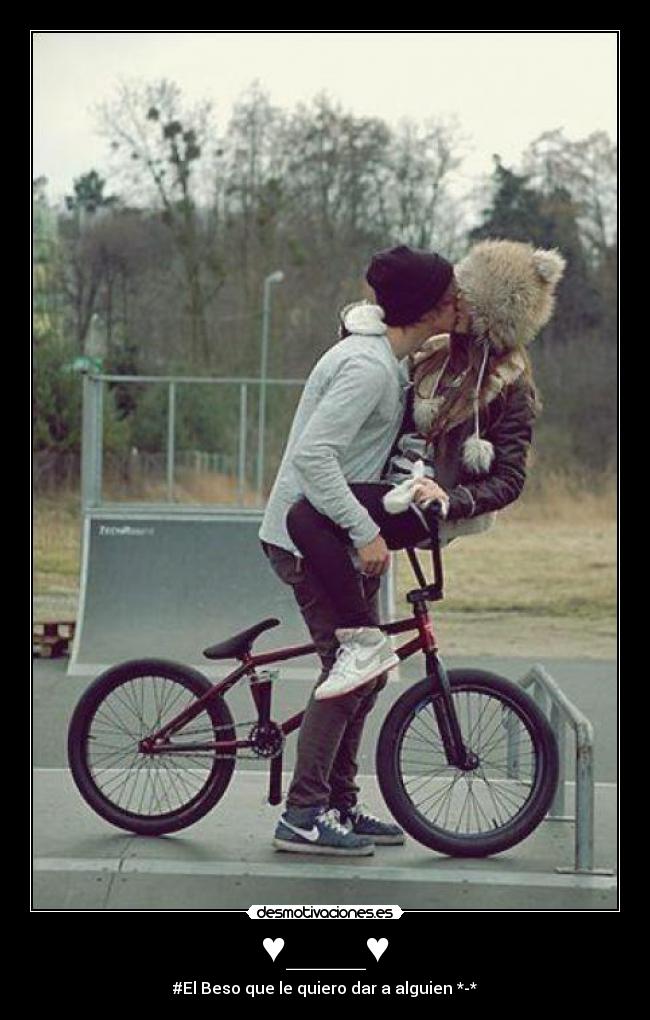 ♥____♥ - #El Beso que le quiero dar a alguien *-*