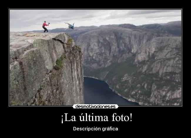 ¡La última foto! - 