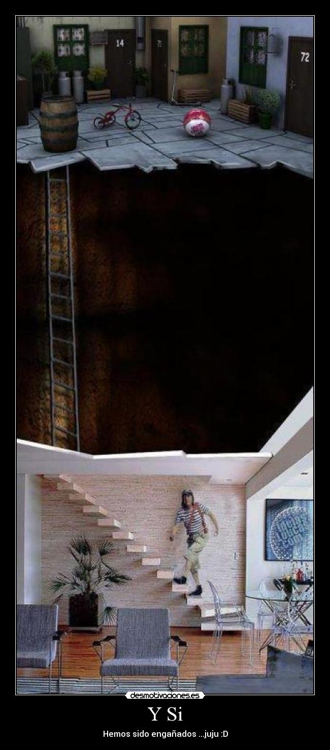Y Si - Hemos sido engañados ...juju :D