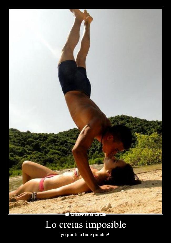 Lo creias imposible -