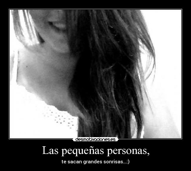 Las pequeñas personas, - 