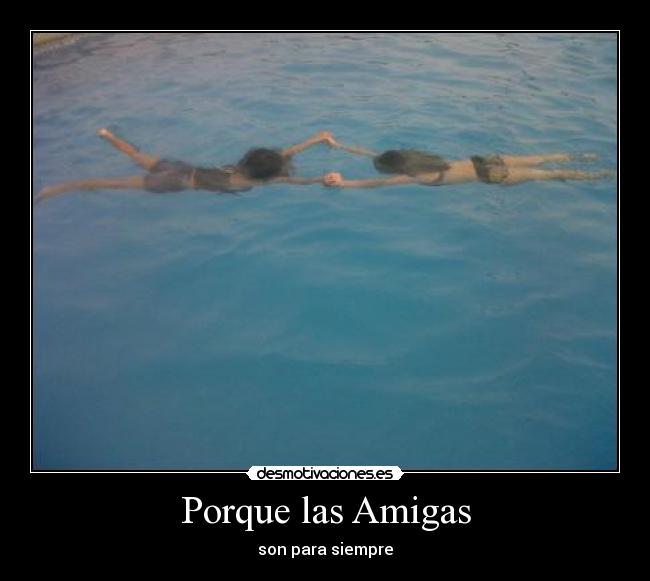 Porque las Amigas - 
