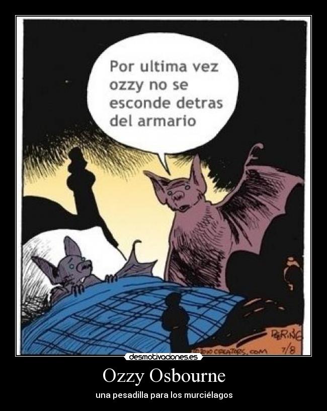 Ozzy Osbourne - una pesadilla para los murciélagos