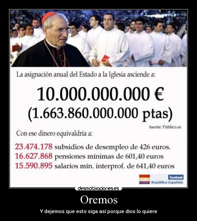 carteles dios cura misa dinero robar clero salario pensioens orar callar ladron subsidio euros espana crisis desmotivaciones