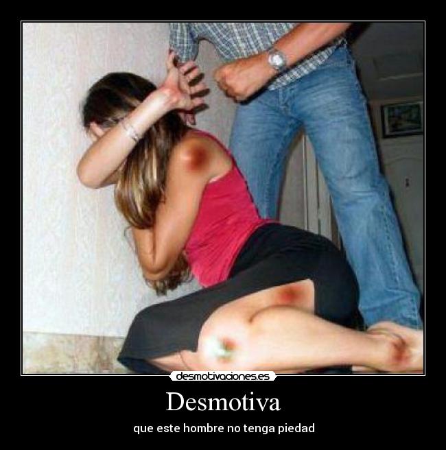 Desmotiva - que este hombre no tenga piedad