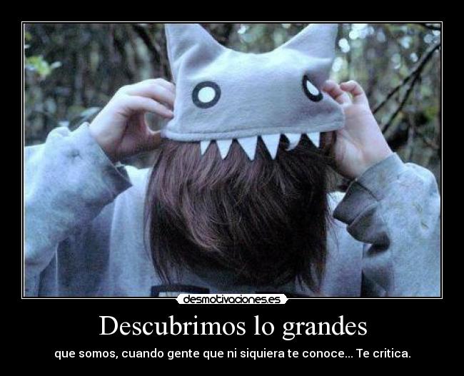 Descubrimos lo grandes - 