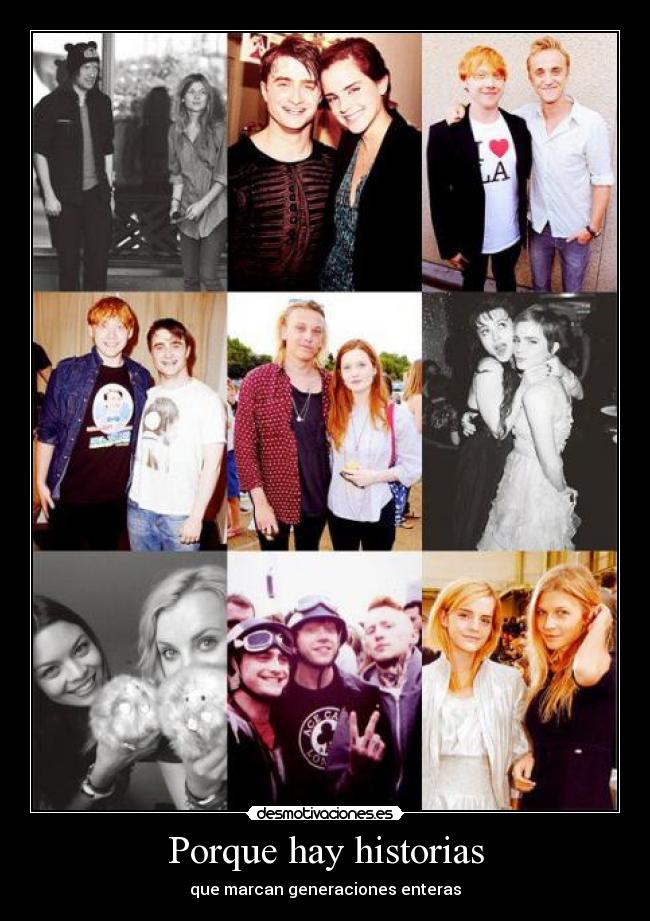 Porque hay historias - que marcan generaciones enteras