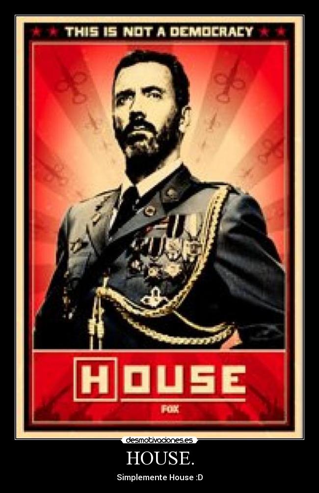 HOUSE. - 