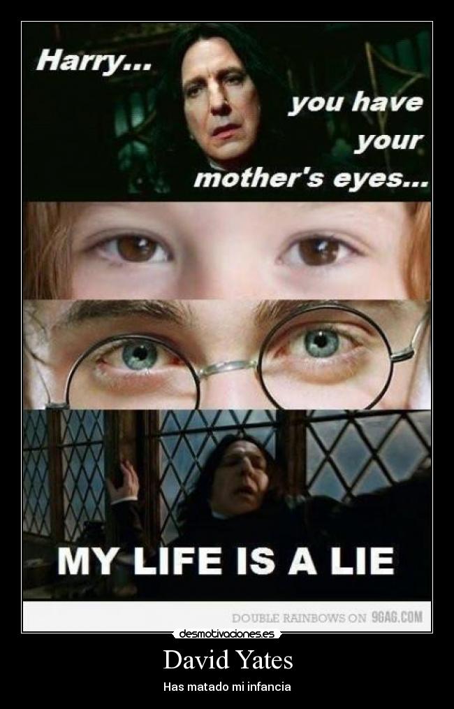 David Yates - Has matado mi infancia