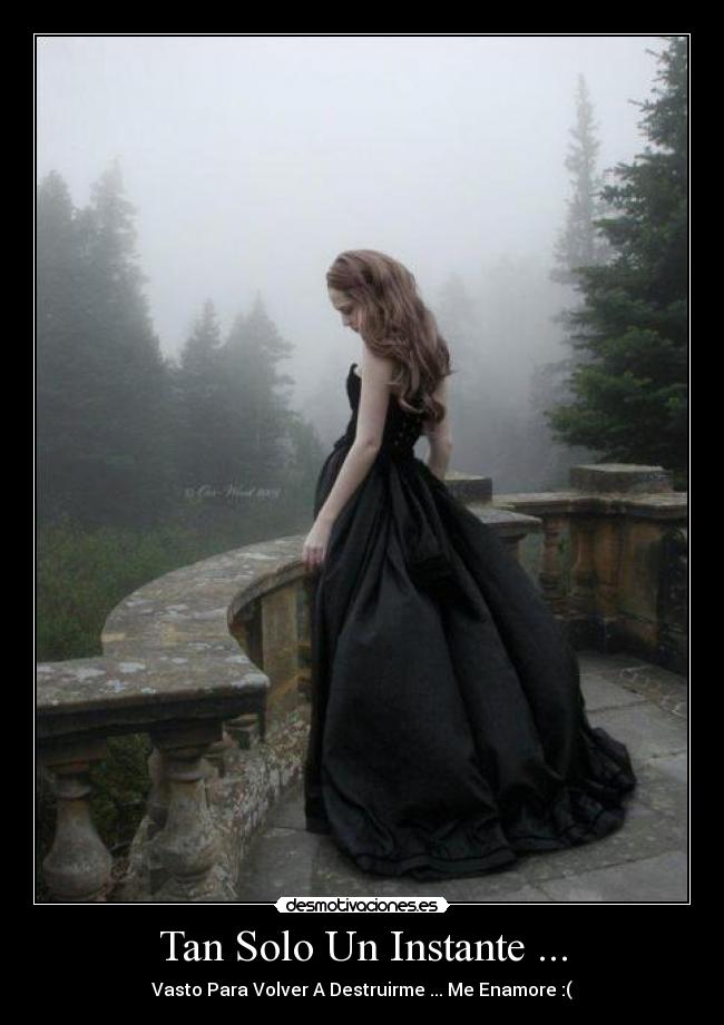 Tan Solo Un Instante ... -